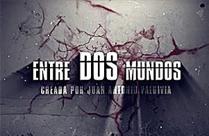 Entre Dos Mundos