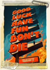 Buena suerte, pásalo bien, no mueras